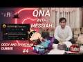 QNA WITH OGGY AND SHINCHAN (MESSIAH PLAYS) |