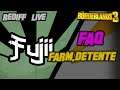 REDIFF LIVE #7 : BORDERLANDS 3 | FAQ, FARM & DETENTE!