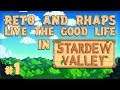 Reto & Rhaps Live The Good Life in Stardew Valley: The Tims - Episode 1
