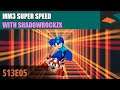 Snupsters Race Deranged - Mega Man 3 - Super Speed, with ShadowRockZX (S13E05)