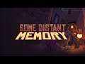 Играем в Some Distant Memory (12.02.2021)