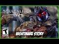 【SOULCALIBUR VI】 Nightmare Story Gameplay Walkthrough [PC - HD]