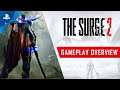 The Surge 2 | Gameplay Overview Trailer | PS4