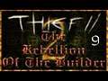 Thief 2 FM: Rebellion of the Builder 2 - 9 - Chateau Pretende