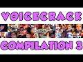 UCXT Voicecrack Compilation 3