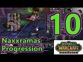 WoW Classic - Naxxramas Progression Raiding (Part 10) (Stream 14/01/21)