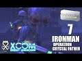 XCOM: Enemy Unknown | Complete Edition | Ironman | 7 | Operation Crystal Father | My Little Friends