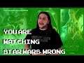 You are watching Star Wars wrong! | The Bear's Den