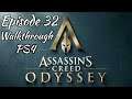 Assassin's Creed: Odyssey | Gameplay Walkthrough | Episode 32 | PS4 HD | No Commentary