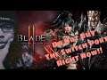 Blade 2  Return Of Evil (Nintendo Switch) DO NOT BUY THIS RIGHT NOW!