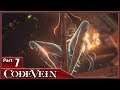 Code Vein, Part 7 / The Hills of Deception and Invading Executioner Boss Working That Stripper Pole!