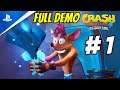 Crash Bandicoot 4 Gameplay Walkthrough Part 1 Full Demo Playthrough It's About Time PS4