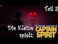 Die Kleine spielt: The Awesome Adventures of Captain Spirit / Let's Play Teil 3
