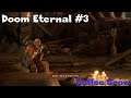 Doom Eternal #3 I think I'm getting the hang of this?