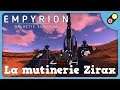 Empyrion - La mutinerie Zirax [FR]