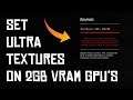 [FIX] How to Set Ultra Textures in Red Dead Redemption 2 For Unsupported Graphics Cards