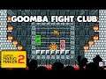 Goomba Fight Club!! - Super Mario Maker 2 Levels