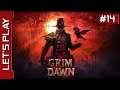 Grim Dawn [PC] - Let's Play FR (14/14)