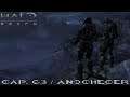 HALO: REACH [THE MASTER CHIEF COLLECTION] - CAP. 03 l ANOCHECER