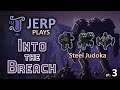 Jerp plays Into the Breach - Steel Judoka pt.3 - End (2018-05-20)