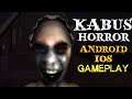Kabus GamePlay | KABUS | Scariest Game Ever | Android & iOS