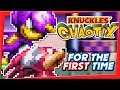 Knuckles' Chaotix FOR THE FIRST TIME?!