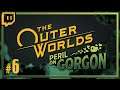 Let's Stream The Outer Worlds - Peril on Gorgon: Professional Tossball - Episode 6