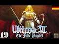 Let's Stream Ultima VI [DE] Teil 19 (Ende)