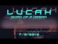 Lucah: Born of a Dream - Official Announcement Traile (2019)