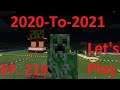 Minecraft Xbox | End Of 2020 + Bring On 2021 | [219]