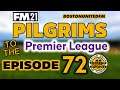 PILGRIMS TO THE PREMIER LEAGUE EP72 - CHAMPIONS LEAGUE QUARTER FINAL - #FM21