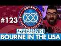 PROBABLY WON'T GET RELEGATED... | Part 123 | BOURNE IN THE USA FM21 | Football Manager 2021