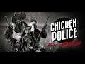 Quick Cuts - CHICKEN POLICE