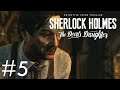 Ходячий мертвец ▶ Sherlock Holmes: The Devil’s Daughter #5