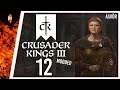 THAT IS BAD! | Crusader Kings III | Modded series | #12