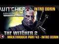 The Witcher 2: Assassins of Kings Walkthrough Part 43 - Intro Odrin