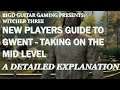 The Witcher Three , New Players Guide To Gwent , Taking On The Mid Level