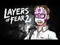 TOO SCARED TO MOVE! Layers of Fear 2