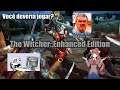 Você deveria jogar?: The Witcher Enhanced Edition