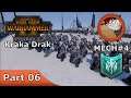 Warhammer 2: Total War - Kraka Drak - Part 06