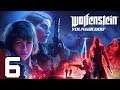 WOLFENSTEIN: YOUNGBLOOD | Let's Play #6 [FR]