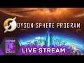 Dyson Sphere Program #02 - Střílíme satelity na slunce | ⭕ Záznam streamu ⭕ CZ/SK 1080p60fps
