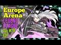EU Arena PVP #12 (Legend League Europe Server) Epic Seven Gameplay Epic 7 F2P Epic7 [Free To Play]