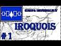 Europa Universalis 4 - Emperor: Iroquois #1