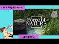 Force Of Nature Gameplay, Lets Play - Episode 3