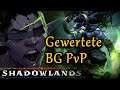 Gewertet Schlachtfelder PvP BG DH TANK  Shadowlands  let's play wow sl gam
