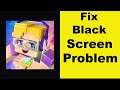 How to Fix Blockman Go App Black Screen Error Problem in Android & Ios | 100% Solution
