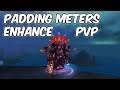 Padding Meters - 8.0.1 Enhancement Shaman PvP - WoW BFA
