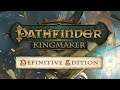 Времяпрепровождение в Pathfinder: Kingmaker - Definitive Edition