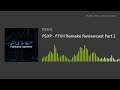PSXP - FFVII Remake Reviewcast Part 2